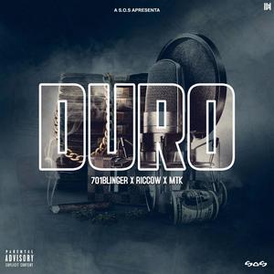 DURO (feat. 701 Blinger, Riccow & Mario The Killer) [Explicit]