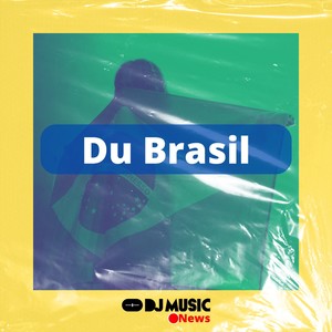 Du Brasil (Explicit)