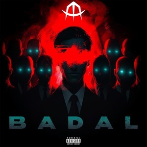 Badal (Explicit)