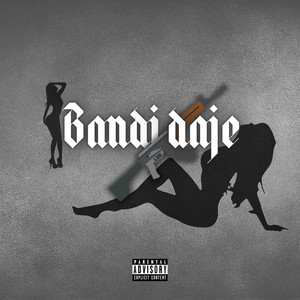 Bandidaje (feat. DJ Damian C, lil Gergo & TNTVCIXN ) [Explicit]