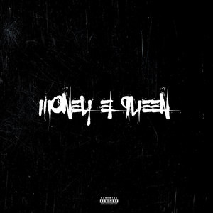 Money & Queen (Explicit)
