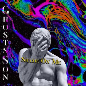 Shame on me (Explicit)