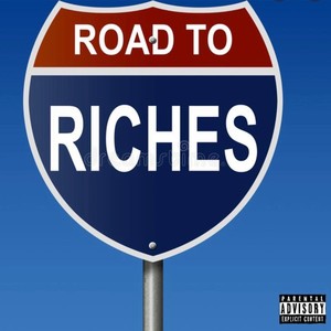 Road to Riches (Explicit)