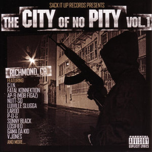 The City Of No Pity Vol. 1 - Richmond, Ca