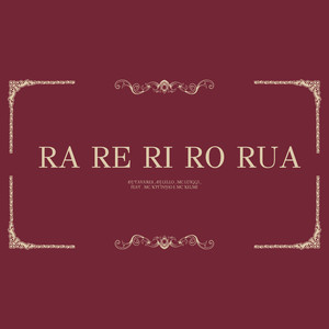 Ra Re Ri Ro Rua (feat. Mc Kitinho & MC Kelme) (Explicit)