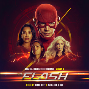 The Flash: Season 6 (Original Television Soundtrack) (闪电侠 第六季 电视剧原声带)