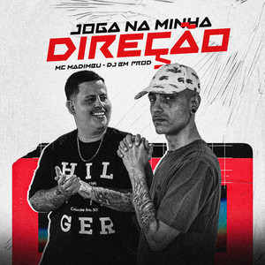 Joga na Minha Direção (Explicit)