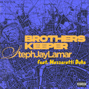 Brothers Keeper (feat. Mazzeratti Duke) (Explicit)