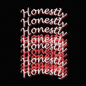 Honestly