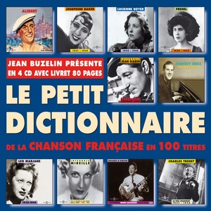 Jean Buzelin présente le petit dictionnaire de la chanson francaise (100 French Songs)