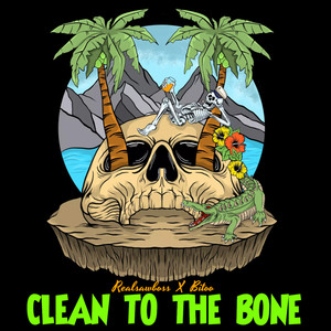 Clean to the bone (Remix)