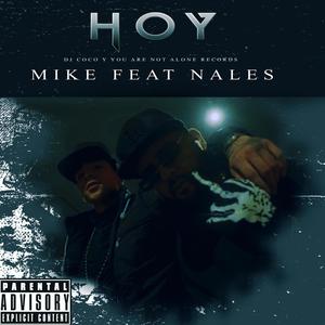 Hoy (feat. Mike Coner & Dj Coco Música) [Explicit]