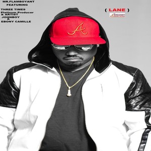 Lane(feat. John Boy & Ebony Camille) (Explicit)