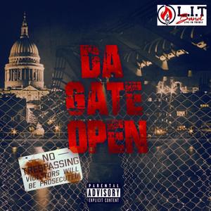 Da Gate Open (Explicit)