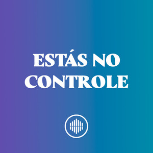 Estás no Controle (Instrumental)