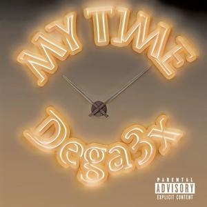 MY TIME (feat. I.M.O) (Explicit)
