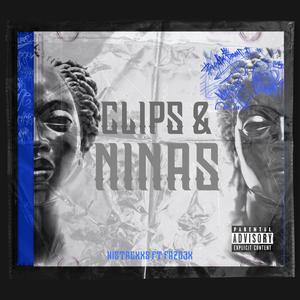 Clips & Ninas (feat. Fazo3x) [Explicit]