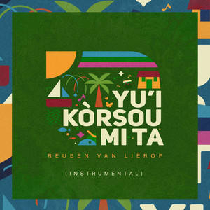 Yu'i Kòrsou Mi Ta (Instrumental)