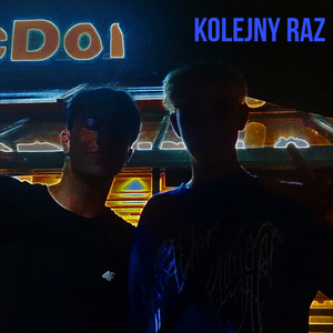 kolejny raz (Explicit)