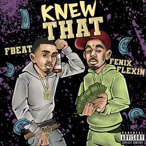 KNEW THAT (Explicit)