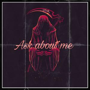 ASK ABOUT ME (Explicit)