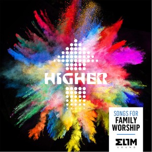 Higher: Songs for Family Worship