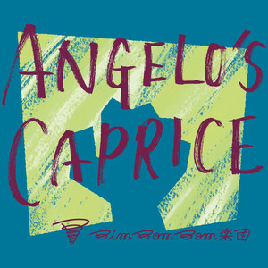 ANGELO'S CAPRICE