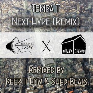 Next Hype (Keep It Low X Shed Beats Remix)