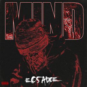 MIND (NO HOOK) [Explicit]