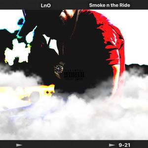 Smoke n the Ride (Explicit)