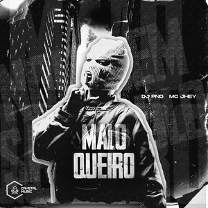 Maloqueiro (Explicit)