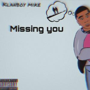 Missing You (Explicit)