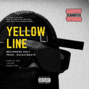 YELLOW LINE (Explicit)