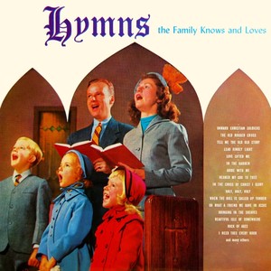 Hymns The Family Knows And Loves