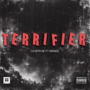 TERRIFIER (feat. SENGEL) (Explicit)