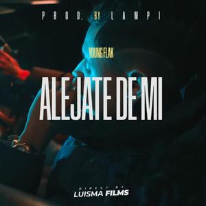 Alejate de mi (Explicit)