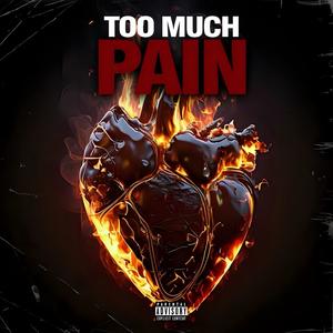 Too Much Pain (feat. Coote.clan) [Explicit]