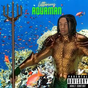 Aquaman (Explicit)