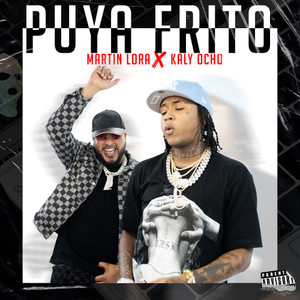 Puya Frito (Explicit)