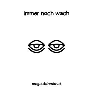 immer noch wach (Explicit)