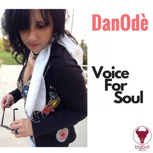 DanOde Voice For Soul