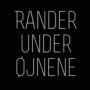 Rander Under Øjnene