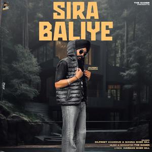SIRA BALIYE (feat. The Gamer & HARMAN SHERGILL)