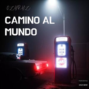 Camino al mundo (Explicit)