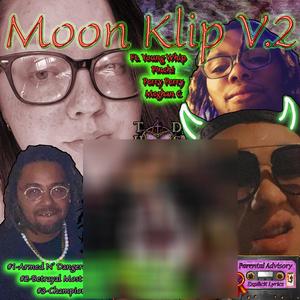 Moon Klip V2 (Explicit)