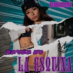 La Esquina (Explicit)