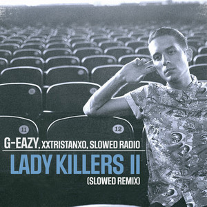 Lady Killers II (Slowed Remix|Explicit)