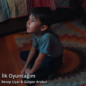 İlk Oyuncağım