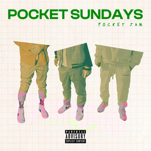 Pocket Sundays (Explicit)