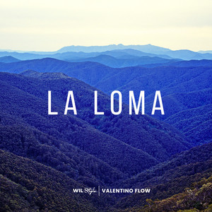 La Loma (Explicit)